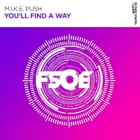M.i.k.e. Push — You'll Find A Way (Extended Mix) Ft Push — обложка